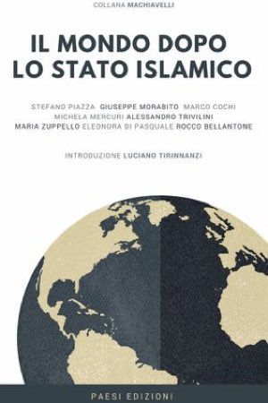 Il mondo dopo lo stato islamico